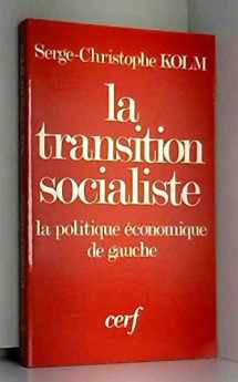 9782204010887-220401088X-La Transition socialiste: La politique économique de gauche (French Edition)