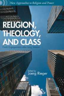 9781137351425-113735142X-Religion, Theology, and Class: Fresh Engagements after Long Silence (New Approaches to Religion and Power)
