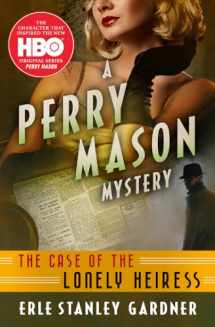 9781504061339-1504061330-The Case of the Lonely Heiress (The Perry Mason Mysteries)