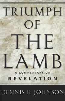 9780875522005-0875522009-Triumph of the Lamb: A Commentary on Revelation