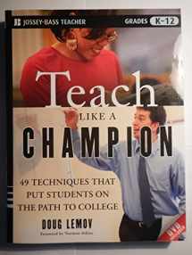 9780470550472-0470550473-Teach Like a Champion: 49 Techniques that Put Students on the Path to College