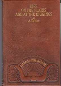 9780809439881-0809439883-Life on the Plains and at The Diggings
