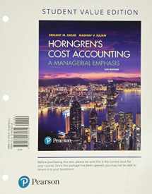 9780134642468-0134642465-Horngren's Cost Accounting, Student Value Edition Plus MyLab Accounting with Pearson eText -- Access Card Package