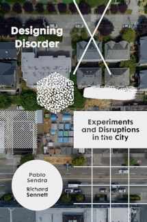 9781788737807-1788737806-Designing Disorder: Experiments and Disruptions in the City