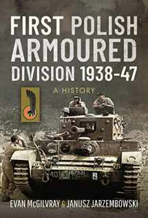 9781526724151-1526724154-First Polish Armoured Division 1938-47: A History