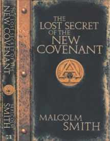 9781577944959-157794495X-The Lost Secret of the New Covenant