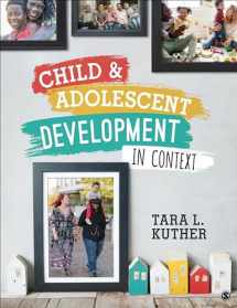 9781071802076-1071802070-Child and Adolescent Development in Context
