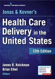 9780826172723-0826172725-Jonas and Kovner's Health Care Delivery in the United States, 12th Edition – Highly Acclaimed US Health Care System Textbook for Graduate and Undergraduate Students, Book and Free eBook