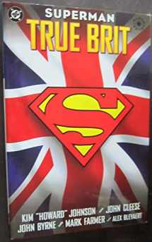 9781401200220-1401200222-Superman: True Brit