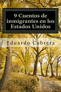 9781546502098-1546502092-9 Cuentos de inmigrantes en los Estados Unidos (Spanish Edition)