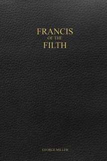 9781387159505-138715950X-Francis of the Filth