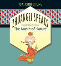 9780691008820-0691008825-Zhuangzi Speaks: The Music of Nature