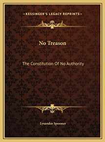 9781169529113-1169529119-No Treason: The Constitution Of No Authority