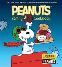 9781681884233-1681884232-The Peanuts Family Cookbook: Delicious Dishes for Kids to Make with Their Favorite Grown-Ups