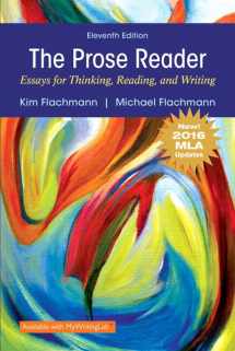 9780134678856-0134678850-Prose Reader, The: Essays for Thinking, Reading, and Writing, MLA Update Edition