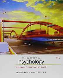 9781305625815-1305625811-Bundle: Introduction to Psychology: Gateways to Mind and Behavior, Loose-leaf Version, 14th + MindTap Psychology, 1 term (6 months) Printed Access Card