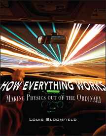 9780471748175-047174817X-How Everything Works: Making Physics Out of the Ordinary