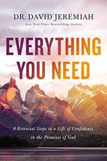 9780785223931-0785223932-Everything You Need: 8 Essential Steps to a Life of Confidence in the Promises of God