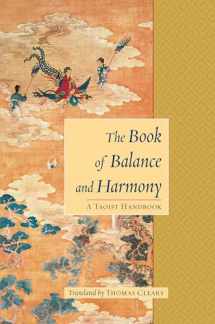 9781590300770-1590300777-The Book of Balance and Harmony: A Taoist Handbook