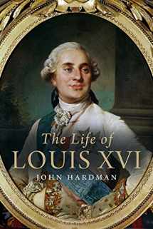 9780300220421-0300220421-The Life of Louis XVI