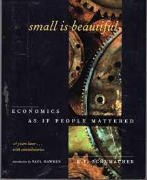 9780881791693-0881791695-Small Is Beautiful, 25th Anniversary Edition: Economics As If People Mattered: 25 Years Later . . . With Commentaries