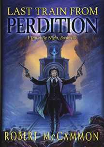 9781596067387-1596067381-Last Train from Perdition