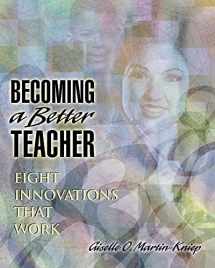 9780871203854-0871203855-Becoming a Better Teacher: Eight Innovations That Work