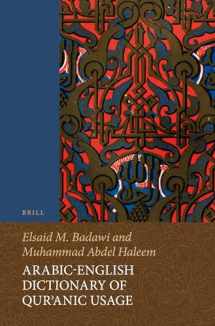 9789004430822-9004430822-Arabic-English Dictionary of Quranic Usage (Handbook of Oriental Studies: Section 1; The Near and Middle East) (English and Arabic Edition)