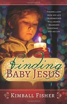 9781462116980-1462116981-Finding Baby Jesus