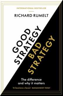 9781781256176-1781256179-Good Strategy/Bad Strategy: The difference and why it matters