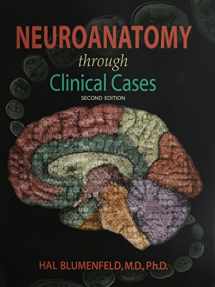 9781605350707-1605350702-Neuroanatomy through Clinical Cases