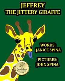 9780998240435-0998240435-Jeffrey the Jittery Giraffe
