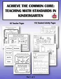 9781491201107-149120110X-Achieve the Common Core: Teaching Math Standards in Kindergarten: Part 1 of 2: Creative activities/centers/work stations that teach the Common Core Math Standards in Kindergarten