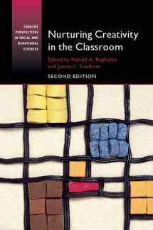 9781107103153-1107103150-Nurturing Creativity in the Classroom (Current Perspectives in Social and Behavioral Sciences)