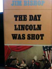 9780060800055-0060800054-The Day Lincoln Was Shot