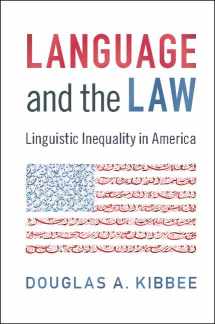 9781107623118-1107623111-Language and the Law: Linguistic Inequality in America