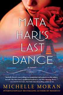 9781476716398-1476716390-Mata Hari's Last Dance: A Novel
