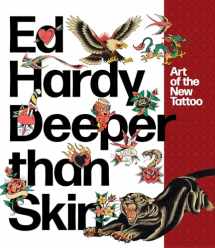 9780847867349-084786734X-Ed Hardy: Deeper than Skin: Art of the New Tattoo