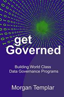 9780692951750-069295175X-Get Governed: Building World Class Data Governance Programs