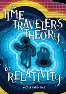 9781541555389-1541555384-A Time Traveler's Theory of Relativity