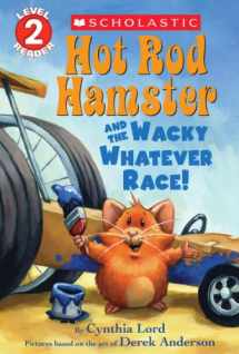 9780545626781-0545626781-Hot Rod Hamster and the Wacky Whatever Race! (Scholastic Reader, Level 2)