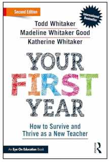 9781032281247-1032281243-Your First Year: How to Survive and Thrive as a New Teacher