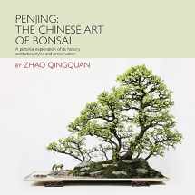 9781602200098-1602200092-Penjing: The Chinese Art of Bonsai: A Pictorial Exploration of Its History, Aesthetics, Styles and Preservation