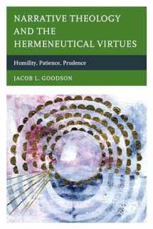 9780739190135-073919013X-Narrative Theology and the Hermeneutical Virtues: Humility, Patience, Prudence