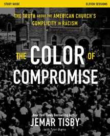 9780310114833-0310114837-The Color of Compromise Study Guide: The Truth about the American Church's Complicity in Racism