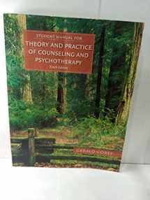 9781305664470-1305664477-Student Manual Theory & Practice Counseling & Psychotherapy