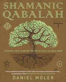 9780738757636-0738757632-Shamanic Qabalah: A Mystical Path to Uniting the Tree of Life & the Great Work