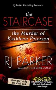 9781725558830-1725558831-The Staircase: The Murder of Kathleen Peterson