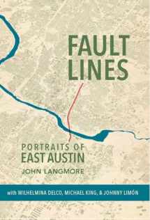 9781595348975-1595348972-Fault Lines: Portraits of East Austin