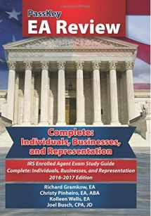9781935664482-1935664484-PassKey EA Review Complete: Individuals, Businesses, and Representation: IRS Enrolled Agent Exam: Study Guide 2016-2017 Edition